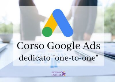 Corso Google Ads dedicato